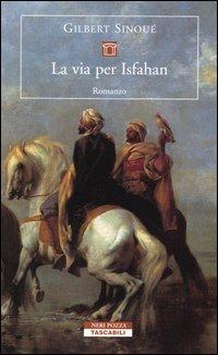 La via per Isfahan