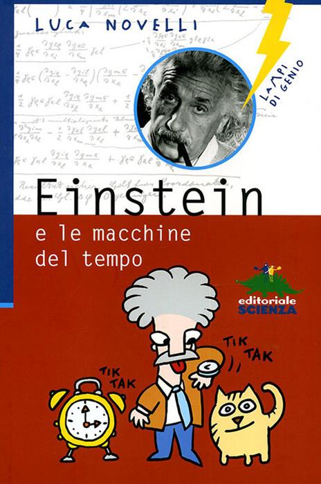 Einstein e le macchine del tempo - Luca Novelli - copertina