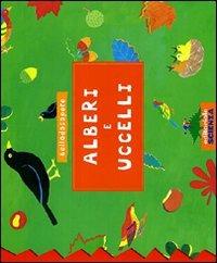 Alberi e uccelli - Sonia Goldie,Charlotte Bernard - copertina