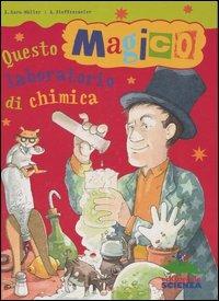Questo magico laboratorio di chimica - Andreas Korn-Müller - copertina