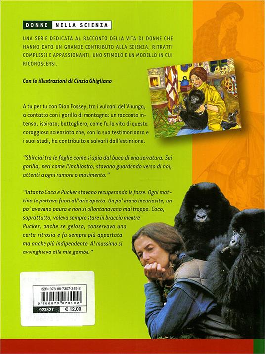 La mia vita tra i gorilla. Storia e storie di Diane Fossey - Vichi De Marchi - 2