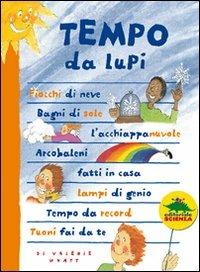 Tempo da lupi. Ediz. illustrata - Valerie Wyatt - copertina