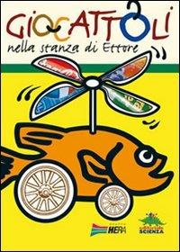 Giocattoli. Nella stanza di Ettore - copertina