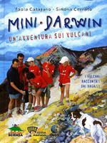 Mini-Darwin. Un'avventura sui vulcani