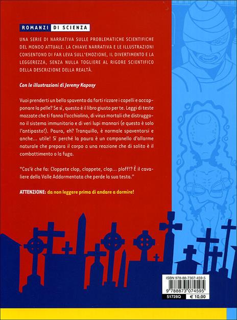 Scienza da paura. Spiegazioni scientifiche per cose spaventose e orripilanti - Stephen J. O'Meara - 4