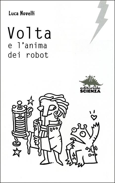 Volta e l'anima dei robot - Luca Novelli - ebook - 2