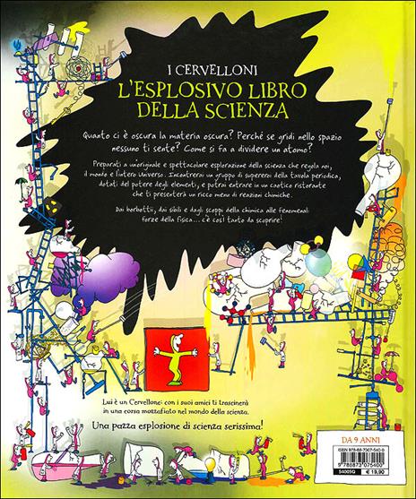 I cervelloni. L'esplosivo libro della scienza - Claire Watts - 7