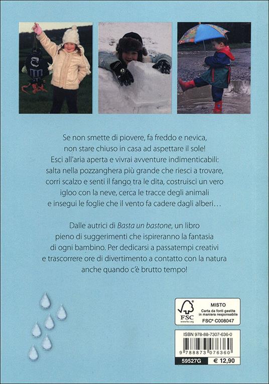 Evviva il maltempo! 70 attività da fare con pioggia, vento e neve - Fiona Danks,Jo Schofield - 4