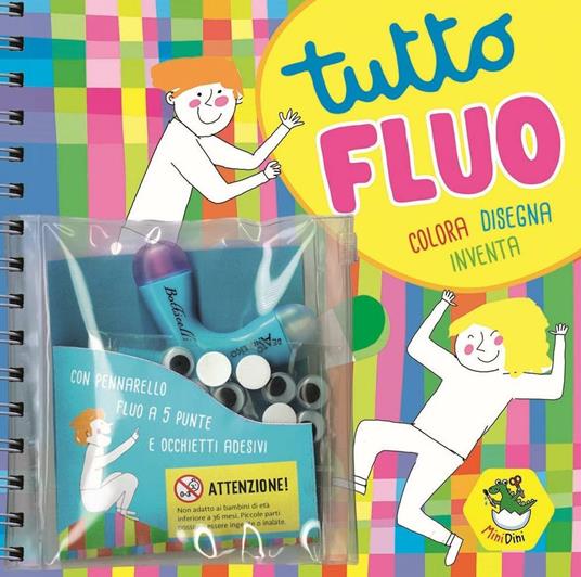 Tutto fluo. Colora, disegna, inventa. Ediz. a spirale. Con gadget - Giulia Orecchia - copertina