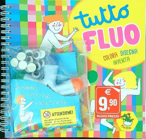 Tutto fluo. Colora, disegna, inventa. Ediz. a spirale. Con gadget