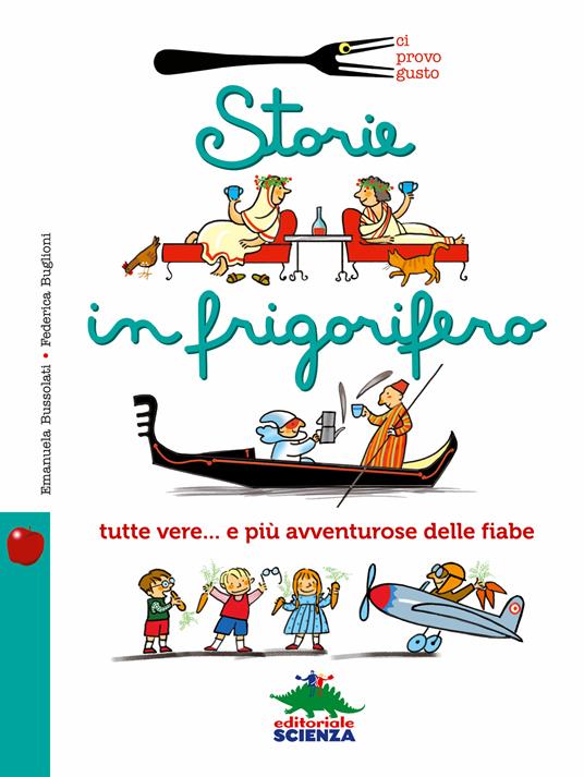 Storie in frigorifero - Federica Buglioni,Emanuela Bussolati - ebook