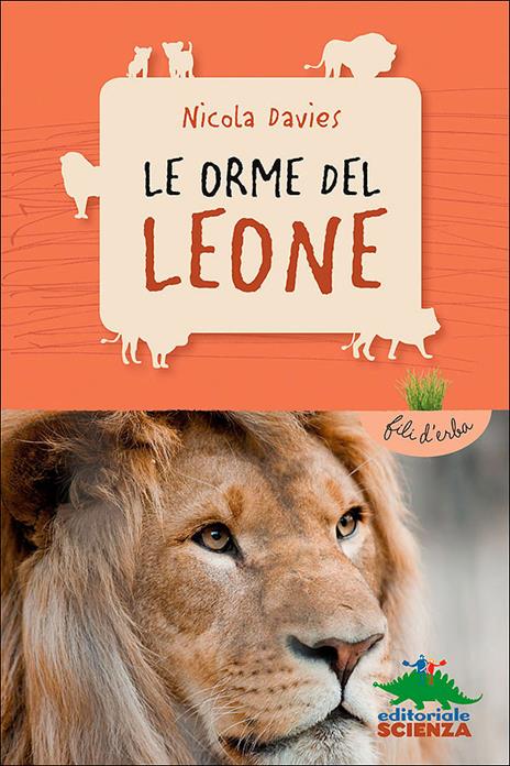 Le orme del leone - Nicola Davies,Annabel Wright,Lucia Feoli - ebook