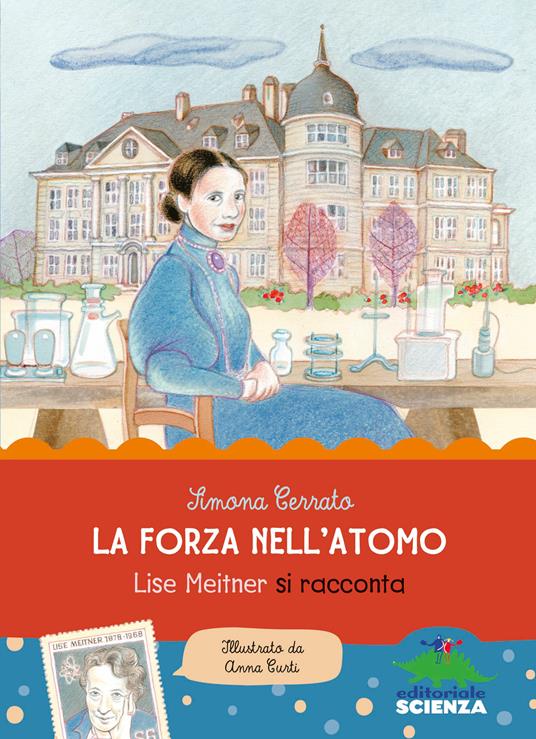 La forza nell'atomo - Simona Cerrato,Anna Curti - ebook
