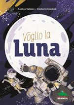 Voglio la Luna