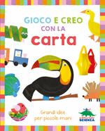 Gioco e creo con la carta. Con gadget