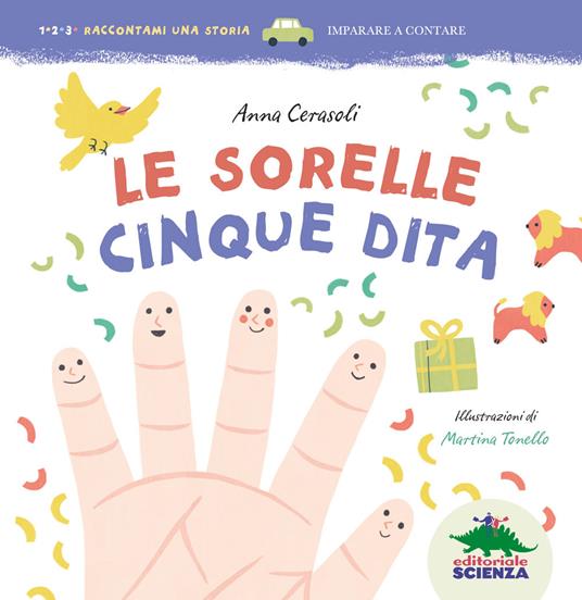 Le sorelle Cinque Dita. Ediz. illustrata - Anna Cerasoli - copertina