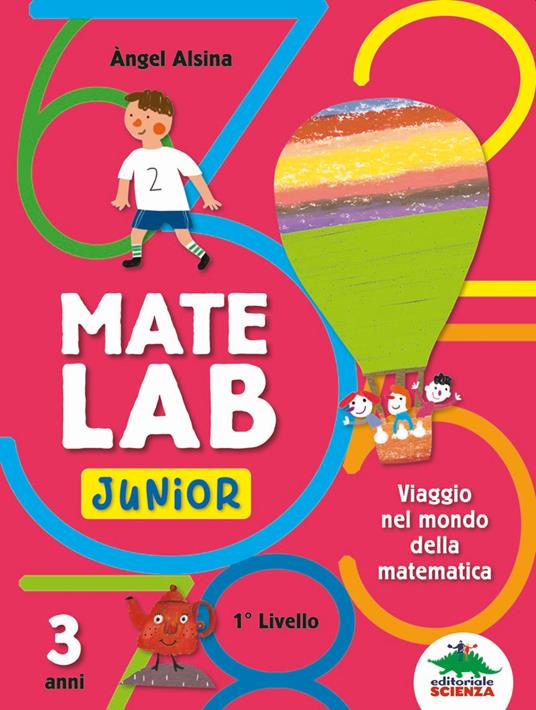 Mate Lab Junior 1º livello. Viaggio nel mondo della matematica - Angel Alsina - copertina