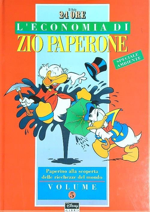 L'economia di zio Paperone. Vol. 5: Il globo globale