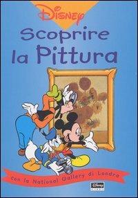 Scoprire la pittura con la National Gallery di Londra - Erika Langmuir,Ruth Thomson - copertina