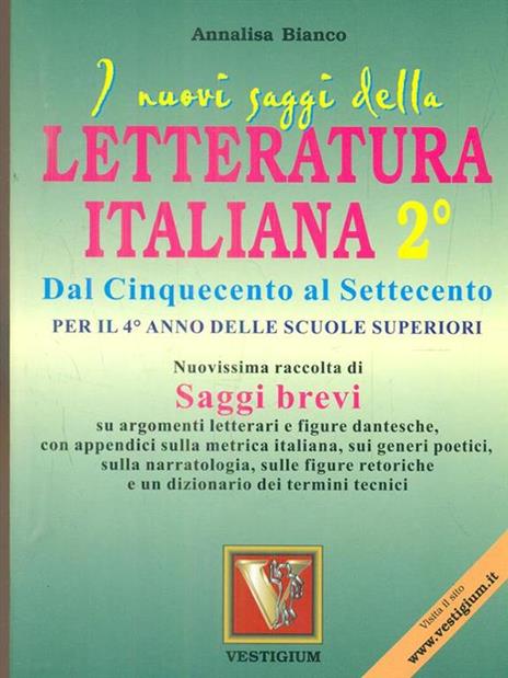 I nuovi saggi della letteratura italiana. Per le Scuole superiori. Vol. 2: Dal Cinquecento al Settecento. - Annalisa Bianco - copertina