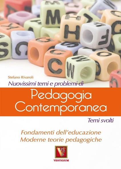 Nuovissimi temi e problemi di pedagogia contemporanea - Stefano Rivaroli - copertina