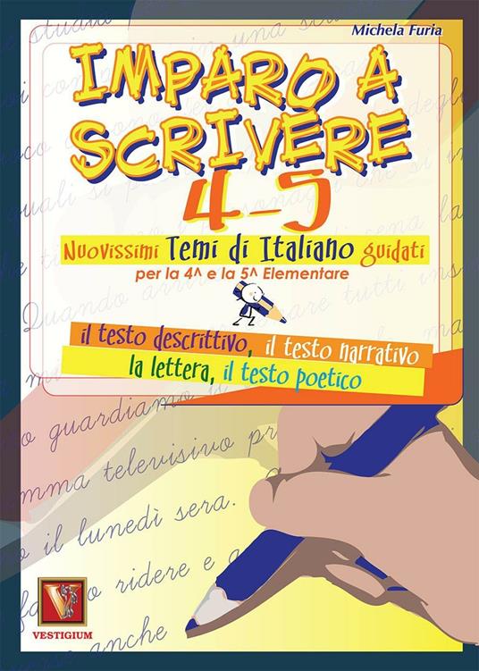 Imparo a scrivere. Vol. 4-5. Per la Scuola elementare - Michele Furia - copertina