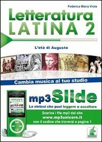 Letteratura latina. Riassunto da leggere e ascoltare. Con file MP3. Vol. 2: L'età di Augusto. - Federica M. Viola - copertina