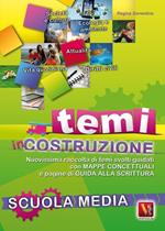 Temi in costruzione. Per la Scuola media