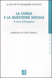 La Chiesa e la questione sociale