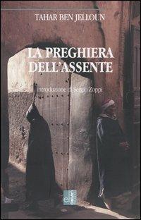 La preghiera dell'assente - Tahar Ben Jelloun - copertina