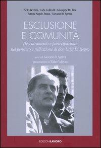 Esclusione e comunità. Decentramento e partecipazione nel pensiero e nell'azione di don Luigi Di Liegro - 2