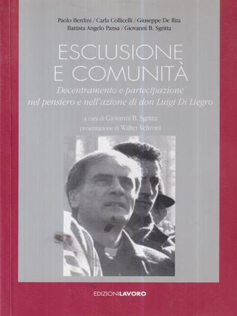 Esclusione e comunità. Decentramento e partecipazione nel pensiero e nell'azione di don Luigi Di Liegro - 3