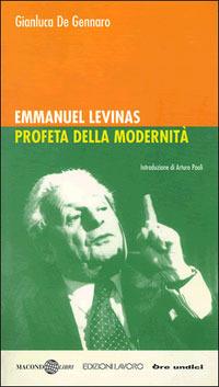 Emmanuel Levinas profeta della modernità