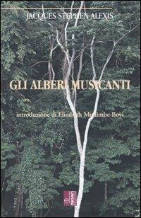 Gli alberi musicanti - Jacques S. Alexis - copertina