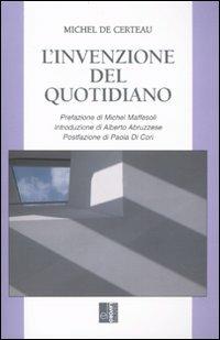 L' invenzione del quotidiano - Michel de Certeau - copertina