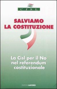 Salviamo la costituzione. La Cisl per il no nel referendum costituzionale - copertina