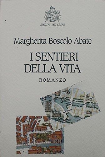 I sentieri della vita