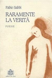 Raramente la verità - Fabio Sabbi - copertina