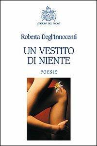 Un vestito di niente - Roberta Degl'Innocenti - copertina