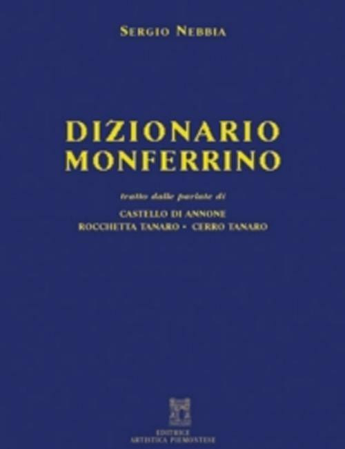 Dizionario monferrino - Sergio Nebbia - copertina