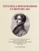 L' età della Restaurazione e i moti del 1821