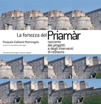 La fortezza del Priamar - Pasquale Gabbaria Mistrangelo - copertina