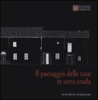 Il paesaggio delle case in terra cruda - Roberto Mattone - copertina