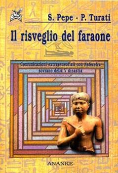 Libro Il risveglio del faraone Silvia Pepe , Paolo Turati