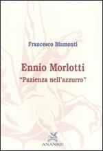 Ennio Morlotti. «Pazienza nell'azzurro»