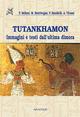 Tutankhamon. Immagini e testi dell'ultima dimora - copertina