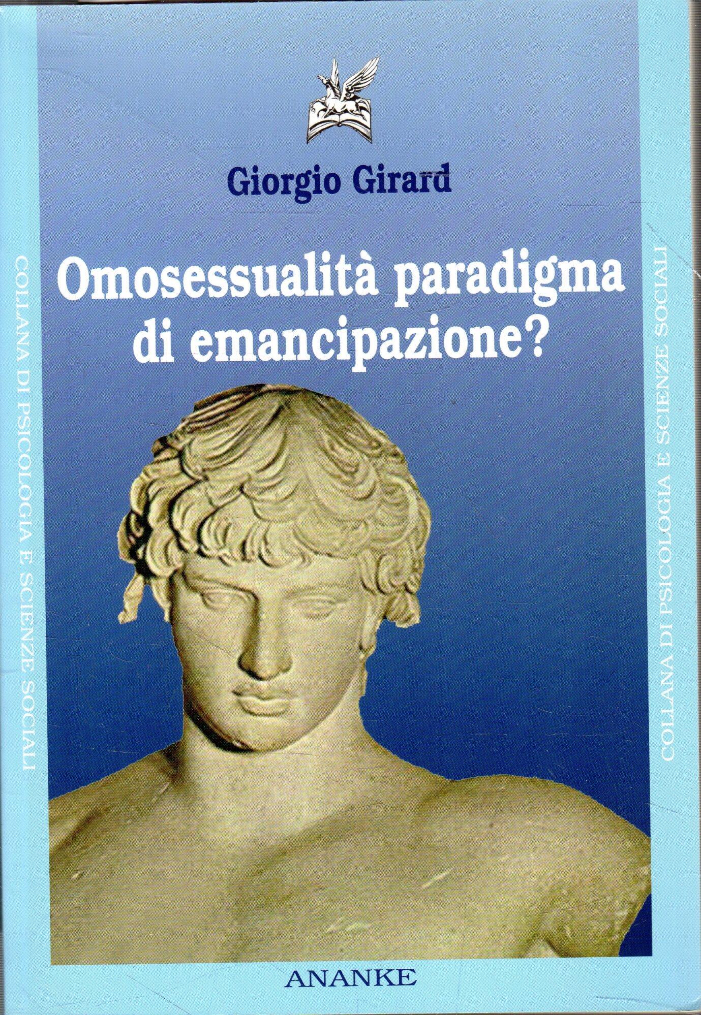 Omosessualità paradigma di emancipazione? Psicologia debole e psicoterapia