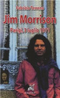 Jim Morrison. Parigi, 3 luglio 1971 - Fabrizio Radioni - copertina
