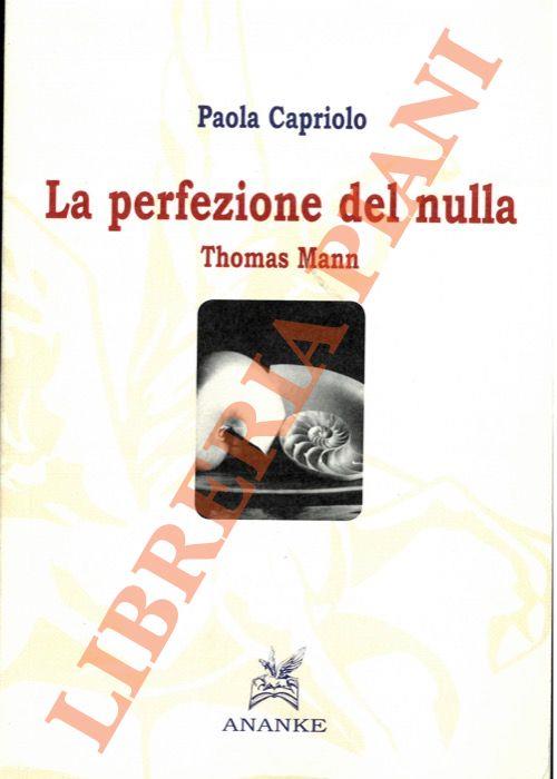 Thomas Mann. La perfezione del nulla