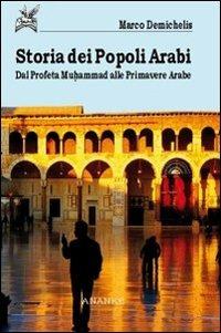 Storia dei popoli arabi - Marco Demichelis - copertina